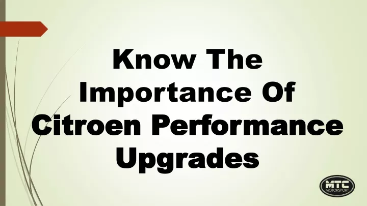 know the importance of citroen performance upgrades