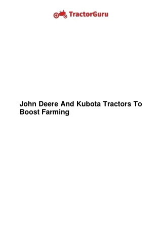 John Deere And Kubota Tractors To Boost Farming