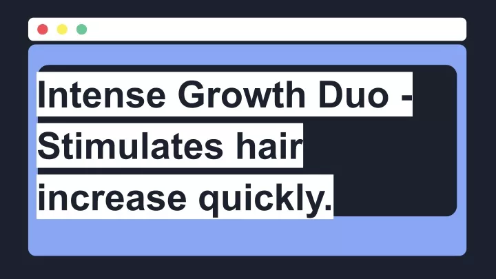intense growth duo stimulates hair increase