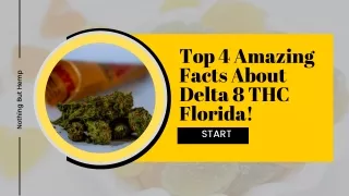 Delta 8 THC Top 4 Amazing Facts About Delta 8 THC Florida!