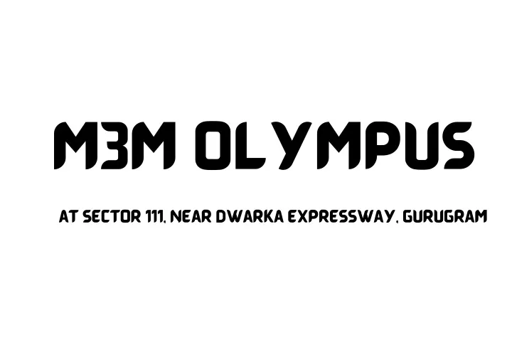 m3m olympus