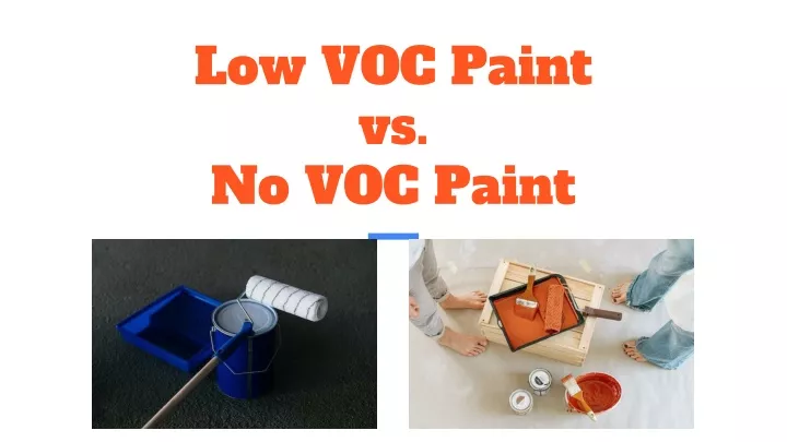 low voc paint vs no voc paint