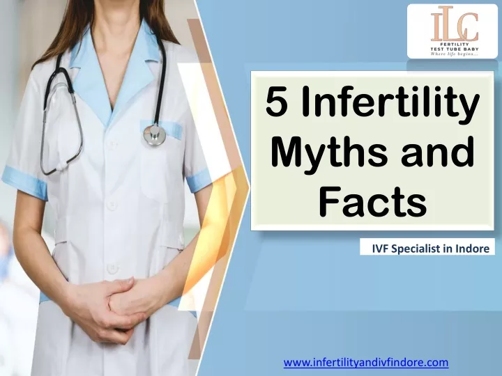 5 infertility myths and facts
