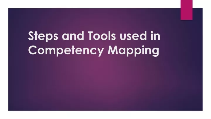steps and tools used in competency mapping