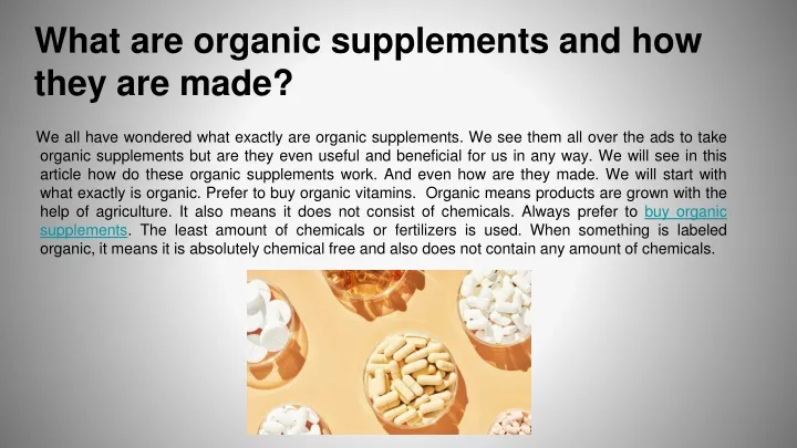 what are organic supplements and how they are made