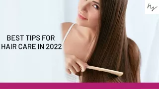 Best Tips For Hair Care In 2022