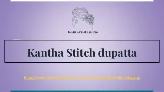 Kantha Stitch dupatta