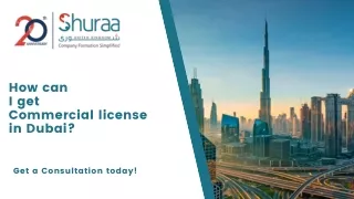 How can I get commercial license in Dubai?