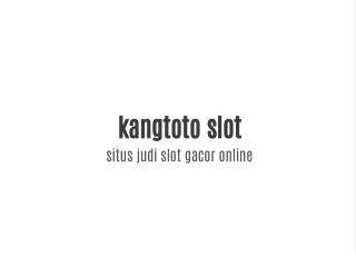 kangtoto slot