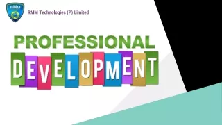 PROFESSIONAL DEVELOPMENT