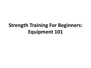 Strength Training For Beginners
