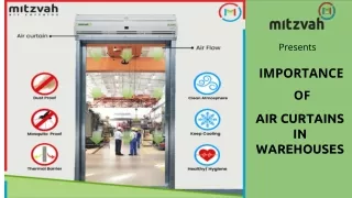 Mitzvah present importance of air curtains in warehouses