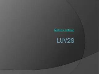 LUV2S- Motives Cosmetics.
