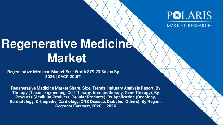 regenerative medicine market size worth 79 23 billion by 2026 cagr 20 5