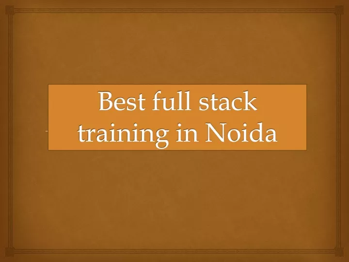 best full stack training in noida
