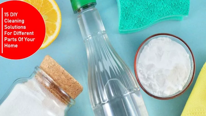 15 diy 15 diy cleaning cleaning solutions