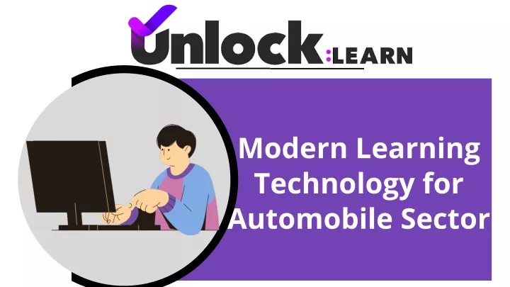 modern learning technology for automobile sector