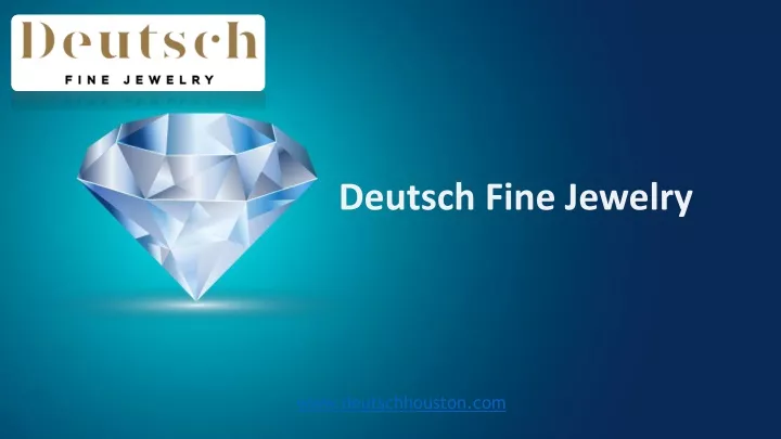 deutsch fine jewelry