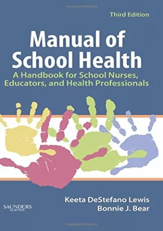 DOWNLOA T  Manual of School Health A Handbook for School Nurses Educators