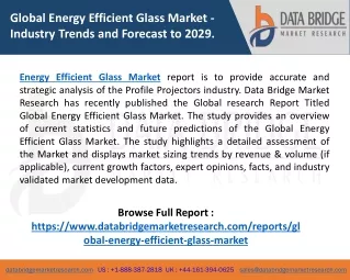 Energy Efficient Glass Market - Industry Trends and Forecast to 2029.