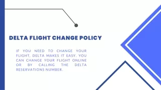 Delta Flight Change Policy | Call Now   1 888 982 1907