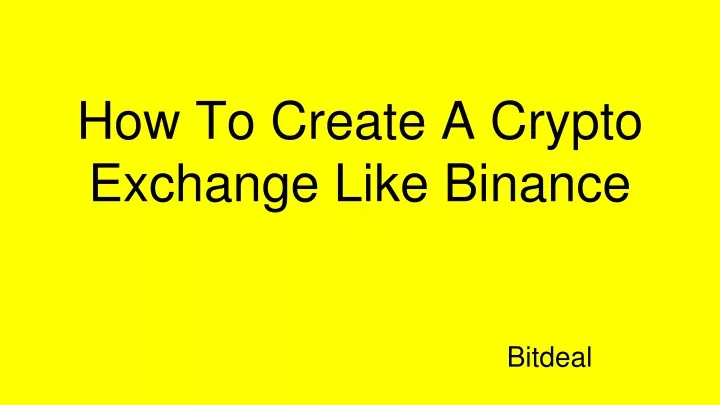 how to create a crypto exchange like binance