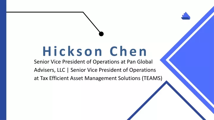 hickson chen senior vice president of operations