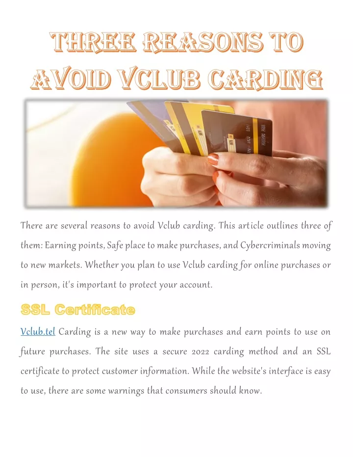 there are several reasons to avoid vclub carding