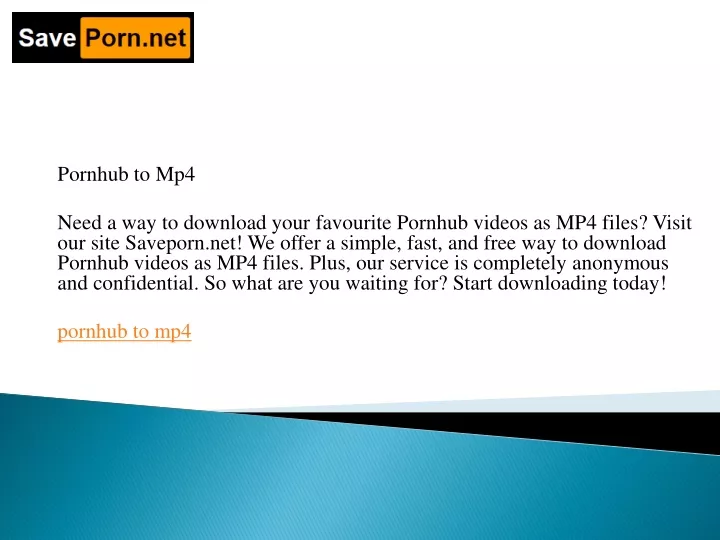 pornhub to mp4 need a way to download your