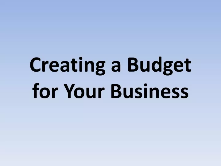 creating a budget for your business