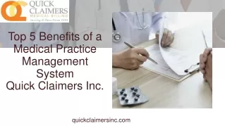 Top 5 Benefits of a Medical Practice Management System - Quick Claimers Inc.