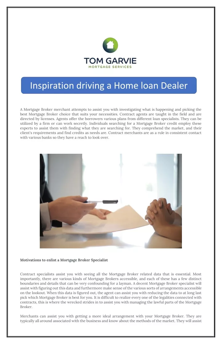 inspiration driving a home loan dealer