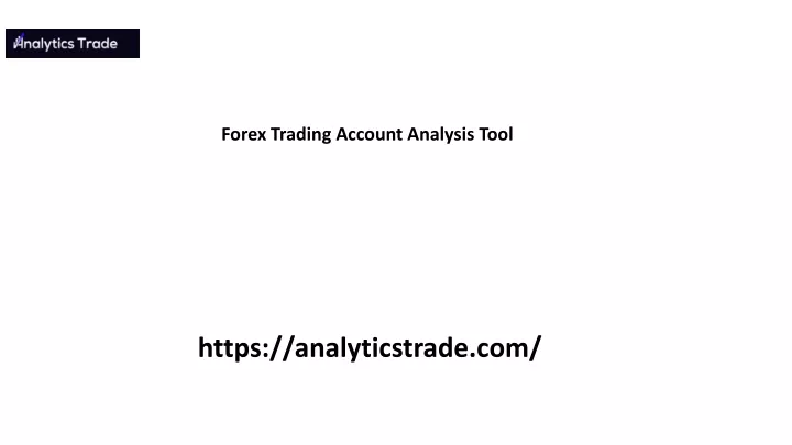 forex trading account analysis tool