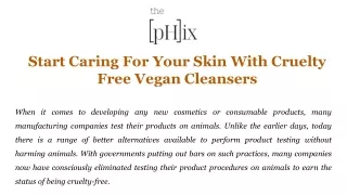 Start Caring For Your Skin With Cruelty Free Vegan Cleansers