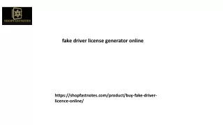 fake driver license generator online shopfastnotes.com.....