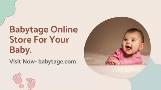Babytage Online Store For Your Baby.
