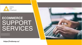 Best Outsource Ecommerce Support Services - Contact India Rep Company