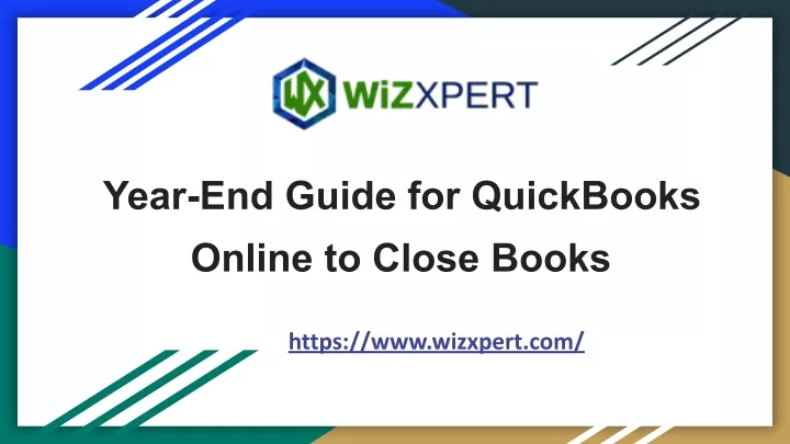 year end guide for quickbooks online to close