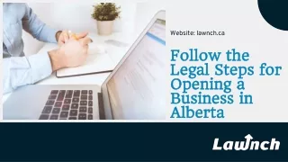 Follow the Legal Steps for Opening a Business in Alberta
