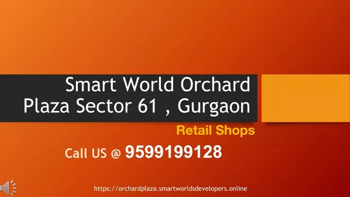 smart world orchard plaza sector 61 gurgaon