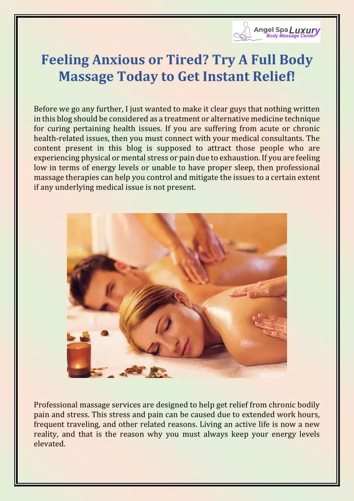 feeling anxious or tired try a full body massage