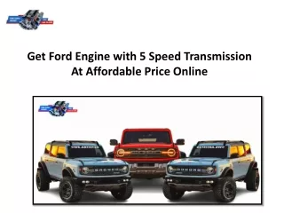 get ford engine with 5 speed transmission