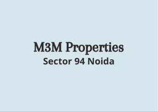 M3M Properties Sector 94 Noida - PDF