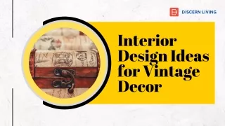 Interior Design Ideas for Vintage Decor