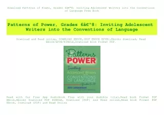 Download Patterns of Power  Grades 6Ã¢Â€Â“8 Inviting Adolescent Writers into the Conventions of Language Free Book