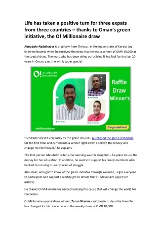 Life has taken a positive turn for three expats from three countries – thanks to Oman’s green initiative, the O! Million