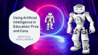 using artificial intelligence in education pros and cons