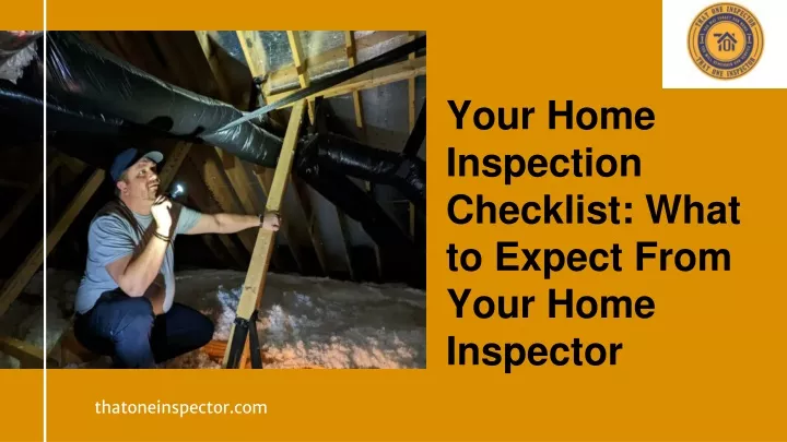 your home inspection checklist what to expect