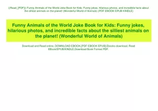 ((Read_[PDF])) Funny Animals of the World Joke Book for Kids Funny jokes  hilarious photos  and incredible facts about t
