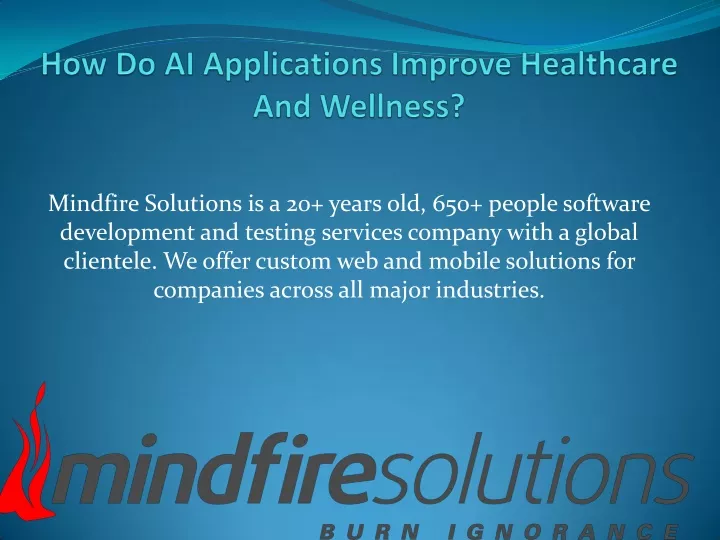 mindfire solutions is a 20 years old 650 people